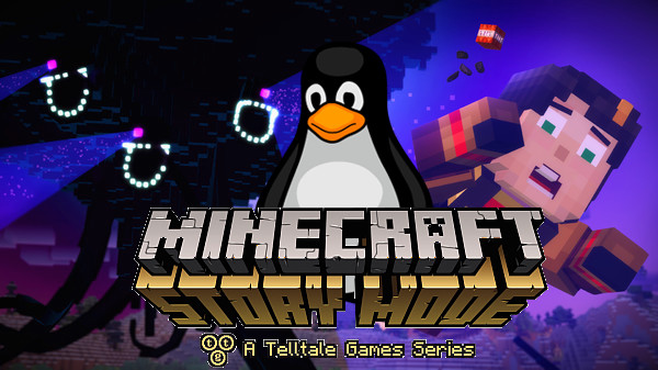 Minecraft Story Mode For Linux Is Ready For Release So Where Is It Omg Ubuntu
